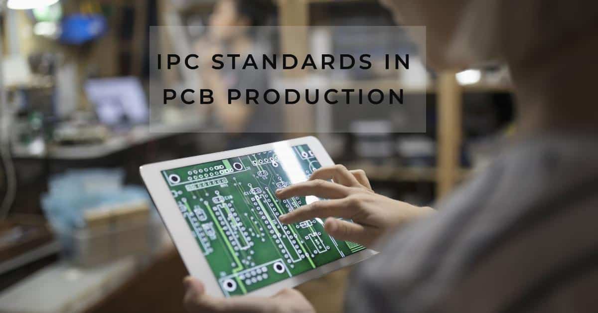 IPC Standards in PCB Production